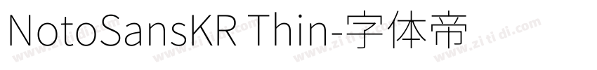 NotoSansKR Thin字体转换
